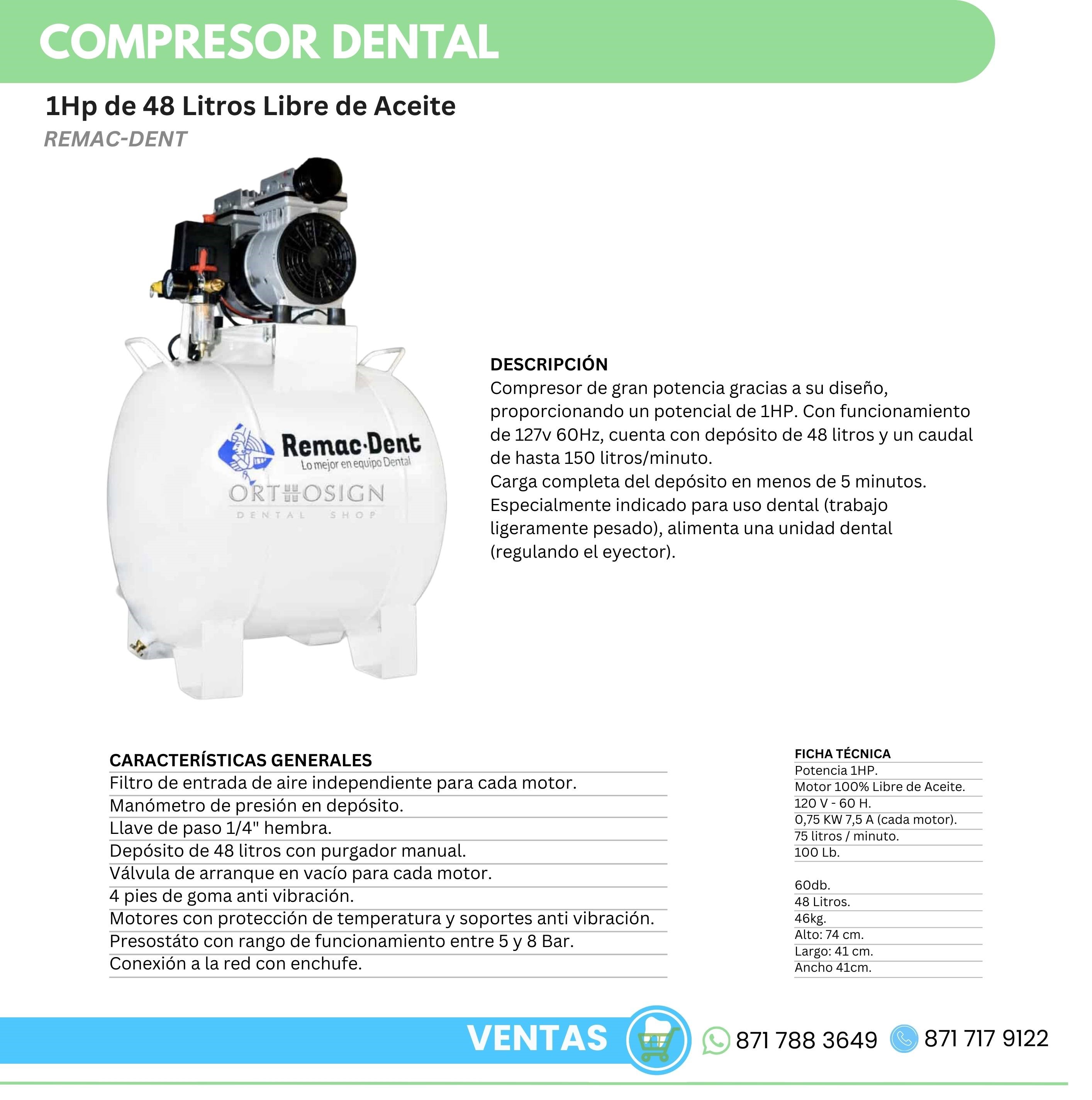 Compresor Dental 1Hp de 48 Litros Libre de Aceite Remac Dent Orthosign